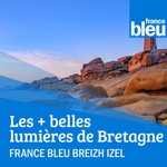 Logo of the podcast Les + belles lumières de Bretagne Podcast Les + belles lumières de Bretagne