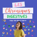 Logo of the podcast Les Chroniques Digestives "microbiote, digestion et astuces bien-être" Podcast Les Chroniques Digestives "microbiote, digestion et astuces bien-être"