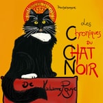 Logo of the podcast Les Chroniques du Chat Noir Podcast Les Chroniques du Chat Noir