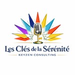 Logo of the podcast Les clés de la sérénité Podcast Les clés de la sérénité