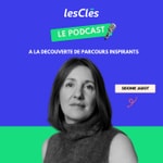 Logo of the podcast Les Clés - Le Podcast Podcast Les Clés - Le Podcast