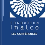 Logo of the podcast Les conférences de la Fondation Inalco Podcast Les conférences de la Fondation Inalco