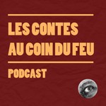 Logo of the podcast Les Contes Au Coin Du Feu Missing podcast logo