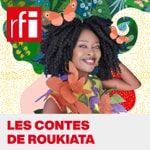 Podcast Les contes de Roukiata