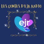 Logo of the podcast Les Contes d'EJR Radio Podcast Les Contes d'EJR Radio