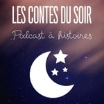 Logo of the podcast Les Contes du soir Podcast Les Contes du soir