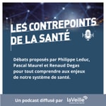 Logo of the podcast Les Contrepoints de la Santé diffusés par La Veille Acteurs de Santé Podcast Les Contrepoints de la Santé diffusés par La Veille Acteurs de Santé