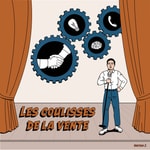 Logo of the podcast Les Coulisses de la Vente Podcast Les Coulisses de la Vente