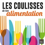 LES COULISSES DE TON ALIMENTATION Podcast LES COULISSES DE TON ALIMENTATION