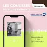 Logo of the podcast Les coulisses des flux et paiements Podcast Les coulisses des flux et paiements