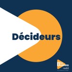 Logo of the podcast Les Décideurs sur BtoBusiness Radio Podcast Les Décideurs sur BtoBusiness Radio