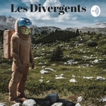 Logo of the podcast Les Divergents Podcast Les Divergents