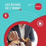 Les Échos de l'Immo - Nexity Podcast Les Échos de l'Immo - Nexity