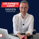 Les Experts Santé avec Heiven Longévité Podcast Les Experts Santé avec Heiven Longévité