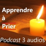 Podcast Les fondements de la prière chrétienne