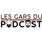 Logo of the podcast Les gars du podcast Podcast Les gars du podcast