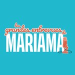 Logo of the podcast Les Grandes Entrevues de Mariama Podcast Les Grandes Entrevues de Mariama