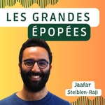 Logo of the podcast Les Grandes Epopées Podcast Les Grandes Epopées