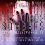 Logo of the podcast Les Histoires Sombres Podcast Les Histoires Sombres