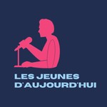 Logo of the podcast Les jeunes d'aujourd'hui Podcast Les jeunes d'aujourd'hui