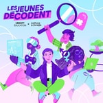 Logo of the podcast Les Jeunes Décodent Podcast Les Jeunes Décodent