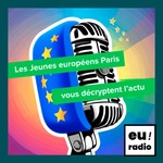 Logo of the podcast Les Jeunes européens Paris vous décryptent l'actu Podcast Les Jeunes européens Paris vous décryptent l'actu