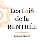 Logo of the podcast Les Lois de La Rentrée Podcast Les Lois de La Rentrée