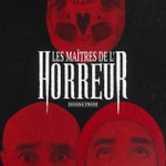Les Maîtres de l'Horreur Les Maîtres de l'Horreur