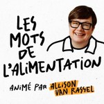 Podcast Les mots de l'alimentation