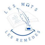 Logo of the podcast Les mots, les remèdes Missing podcast logo