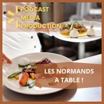 Logo of the podcast LES NORMANDS, A TABLE ! Podcast LES NORMANDS, A TABLE !