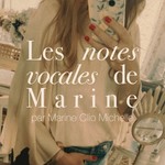 Logo of the podcast Les notes vocales de Marine Podcast Les notes vocales de Marine