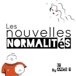 Logo of the podcast Les nouvelles normalités Podcast Les nouvelles normalités