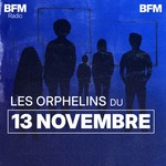 Logo of the podcast Les orphelins du 13 novembre Podcast Les orphelins du 13 novembre