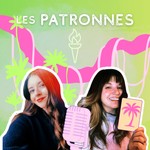 Logo of the podcast Les Patronnes Podcast Les Patronnes