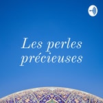 Podcast Les perles précieuses 