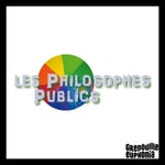 Logo of the podcast Les Philosophes Publics - Les Philosophes Publics Podcast Les Philosophes Publics - Les Philosophes Publics