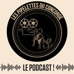 Logo of the podcast Les Pipelettes du Concorde - Le Podcast Podcast Les Pipelettes du Concorde - Le Podcast