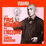 Logo of the podcast Les Pires Moments de l'Histoire Podcast Les Pires Moments de l'Histoire