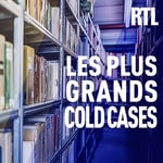 Logo of the podcast Les plus grands cold cases Podcast Les plus grands cold cases