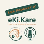 Podcast Les Podcast d'eKiKare