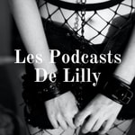 Logo of the podcast Les Podcasts de Lilly Podcast Les Podcasts de Lilly