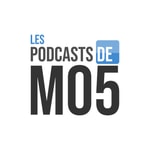 Les Podcasts de MO5 Les Podcasts de MO5