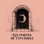Logo of the podcast LES PORTES DE L'INVISIBLE Podcast LES PORTES DE L'INVISIBLE