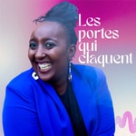 Logo of the podcast Les portes qui claquent Podcast Les portes qui claquent
