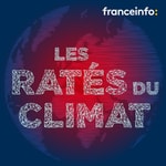 Logo of the podcast Les ratés du climat Podcast Les ratés du climat