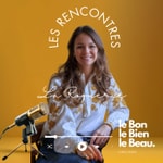 Logo of the podcast LES RENCONTRES Podcast LES RENCONTRES
