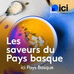 Podcast Les saveurs du Pays Basque