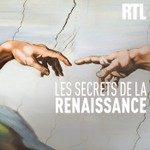 Logo of the podcast Les secrets de la Renaissance Podcast Les secrets de la Renaissance