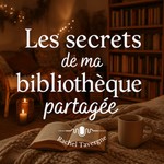 Logo of the podcast Les secrets de ma bibliothèque partagée - SBP Podcast Les secrets de ma bibliothèque partagée - SBP